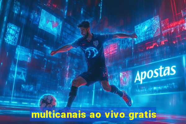 multicanais ao vivo gratis